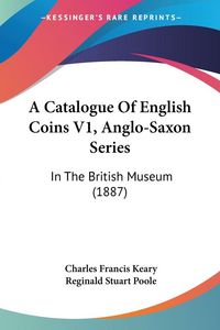 Produktbild: A Catalogue Of English Coins V1, Anglo-Saxon Series