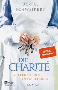 Produktbild: Die Charit&eacute;: Aufbruch und Entscheidung
