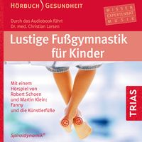 Produktbild: Lustige Fu&szlig;gymnastik f&uuml;r Kinder - H&ouml;rbuch