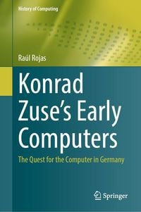Produktbild: Konrad Zuse's Early Computers