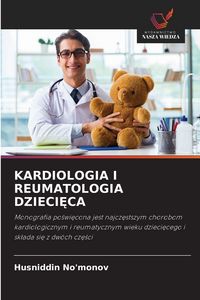 Produktbild: Kardiologia I Reumatologia Dzieci&iquest;ca