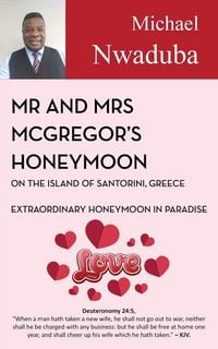 Produktbild: Mr & Mrs McGregor's Honeymoon on the Island of Santorini, Greece