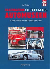 Produktbild: Schilder, H: Faszination Oldtimer-Automuseen