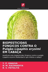 Produktbild: BIOPESTICIDAS F&Uacute;NGICOS CONTRA O Pulg&atilde;o Lipaphis erysimi EM CABA&Ccedil;A
