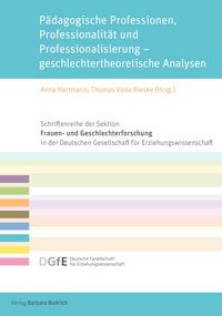 Produktbild: P&auml;dagogische Professionen, Professionalit&auml;t und Professionalisierung &ndash; geschlechtertheoretische Analysen