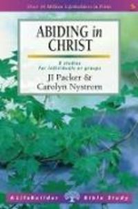 Produktbild: Nystrom, J: Abiding in Christ (Lifebuilder Study Guides)