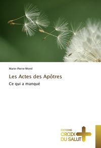 Bild vom Artikel Les Actes des Apôtres vom Autor Marie-Pierre Morel