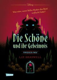 Produktbild Disney. Twisted Tales: Die Sch&ouml;ne und ihr Geheimnis (Die Sch&ouml;ne und das Biest)