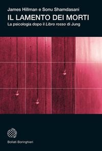 Produktbild: Il lamento dei morti. La psicologia dopo 'Il libro rosso' di Jung