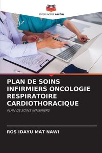 Produktbild: Plan De Soins Infirmiers Oncologie Respiratoire Cardiothoracique