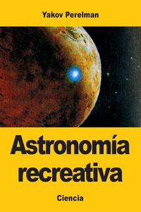 Produktbild: Astronom&iacute;a recreativa