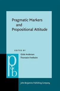 Produktbild: Pragmatic Markers and Propositional Attitude