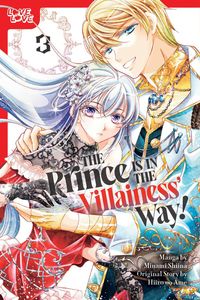 Produktbild: The Prince Is in the Villainess' Way!, Volume 3