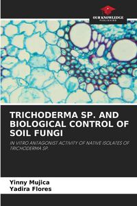 Produktbild: Trichoderma Sp. and Biological Control Of Soil Fungi