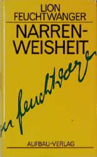 Produktbild: Narrenweisheit oder Tod und Verkl&auml;rung des Jean-Jacques Rousseau