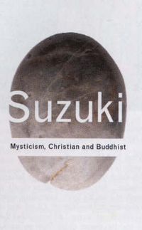 Produktbild: Suzuki, D: Mysticism: Christian and Buddhist