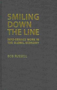 Produktbild: Smiling Down the Line: Info-Service Work in the Global Economy
