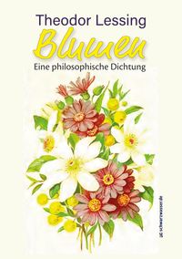 Bild vom Artikel Blumen vom Autor Theodor Lessing