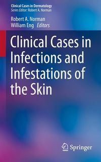 Produktbild: Clinical Cases in Infections and Infestations of the Skin