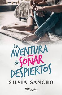 Produktbild: La aventura de so&ntilde;ar despiertos