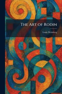 Produktbild: The Art of Rodin