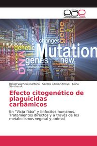 Produktbild: Efecto citogen&eacute;tico de plaguicidas carb&aacute;micos