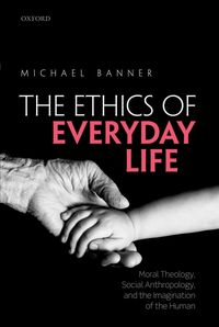 Produktbild: The Ethics of Everyday Life