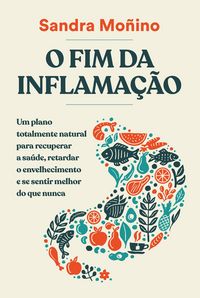 Produktbild: O fim da inflama&ccedil;&atilde;o