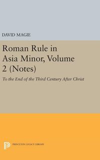 Produktbild: Roman Rule in Asia Minor, Volume 2 (Notes)