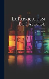 Produktbild: La Fabrication De L'alcool