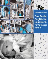 Produktbild: Lerne Englische Sprache mit dem Buch Das Erste Englische Lesebuch f&uuml;r Anf&auml;nger Band 2