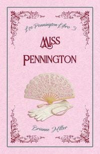 Produktbild: Miss Pennington (Los Pennington, #3)
