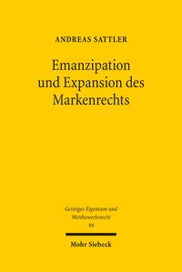 Produktbild: Emanzipation und Expansion des Markenrechts