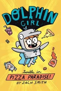 Produktbild: Dolphin Girl 1: Trouble in Pizza Paradise!