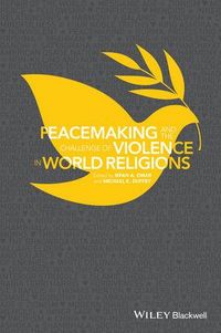 Produktbild: Peacemaking and the Challenge of Violence in World Religions