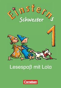 Bild vom Artikel Einsterns Schwester - Erstlesen. 1. Schuljahr - Lesespaß mit Lola vom Autor Anne Scheller