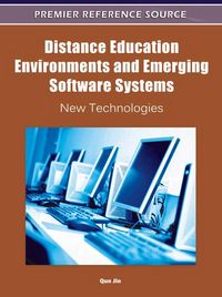 Produktbild: Distance Education Environments and Emerging Software Systems: New Technologies