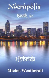 Produktbild: Necropolis: Hybrids (The Symbiot-Series, #4)
