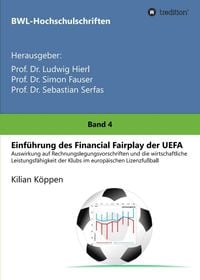 Produktbild: Einf&uuml;hrung des Financial Fairplay der UEFA