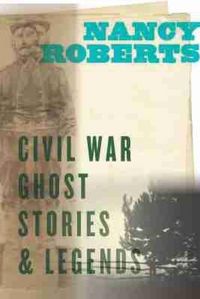 Produktbild: Civil War Ghost Stories and Legends