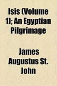Produktbild: Isis (Volume 1); An Egyptian Pilgrimage