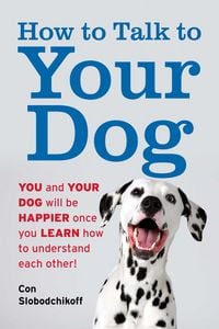 Produktbild: How to Talk to Your Dog