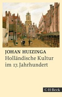 Produktbild: Holl&auml;ndische Kultur im siebzehnten Jahrhundert