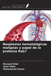 Produktbild: Neoplasias hematol&oacute;gicas malignas y papel de la prote&iacute;na Rab7