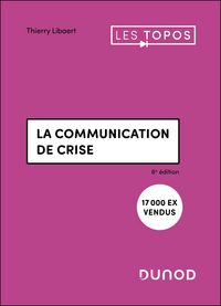 Produktbild: La communication de crise - 6e &eacute;d.
