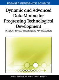 Produktbild: Dynamic and Advanced Data Mining for Progressing Technological Development