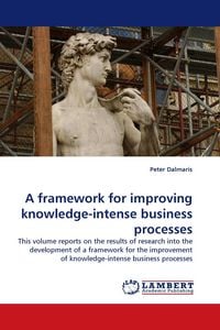 Produktbild: A framework for improving knowledge-intense business processes