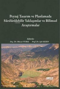 Produktbild: Peyzaj Tasarim ve Planlamada S&uuml;rd&uuml;r&uuml;lebilir Yaklasimlar ve Bilimsel Arastirmalar
