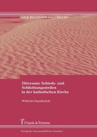 Produktbild: Di&ouml;zesane Schieds- und Schlichtungsstellen in der katholischen Kirche