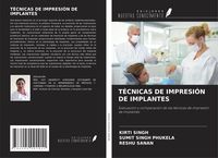 Produktbild: T&eacute;cnicas De Impresi&oacute;n De Implantes